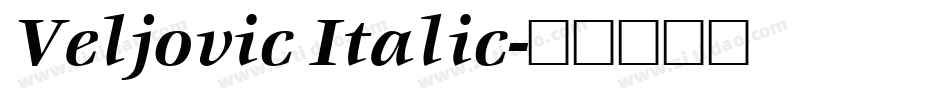 Veljovic Italic字体转换